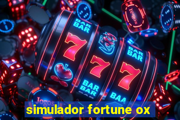 simulador fortune ox